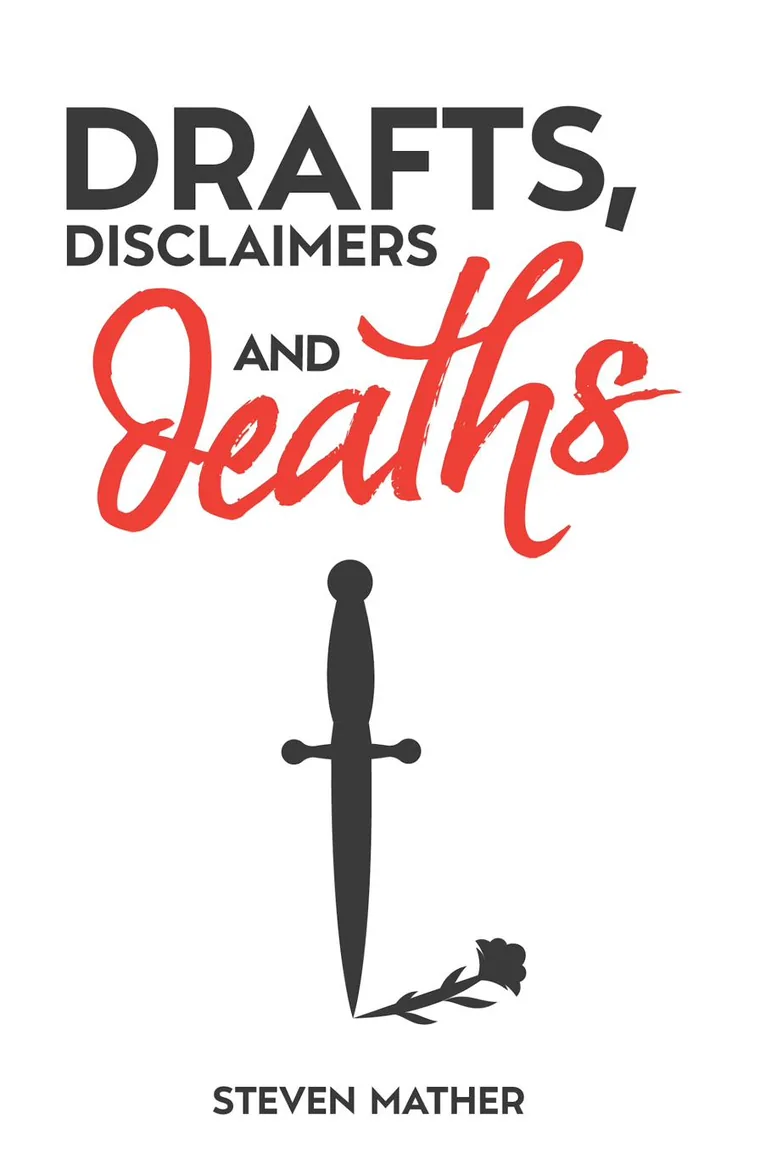 Cover of Drafts, Disclaimers and Deaths