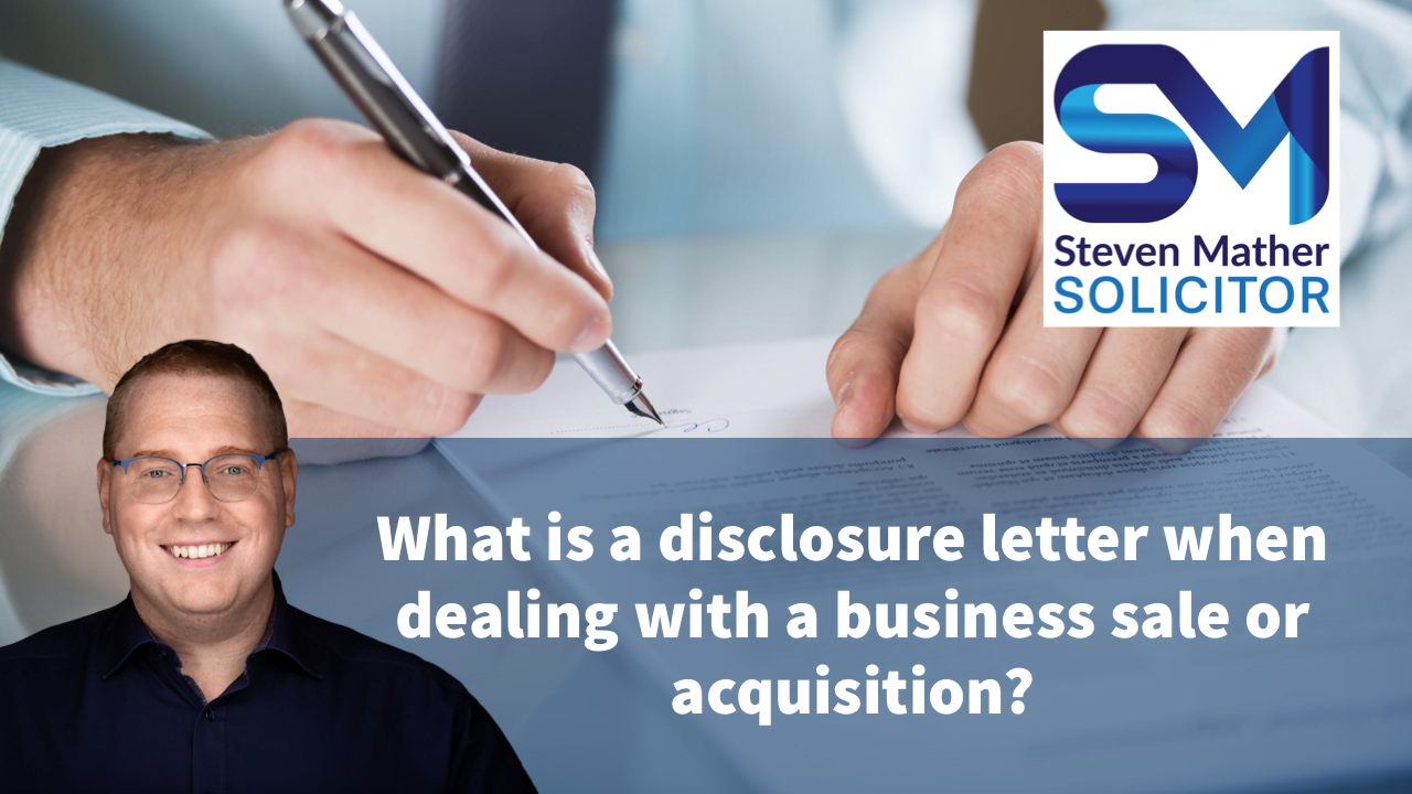 What is a disclosure letter when dealing with a business sale or acquisition? What are warranties?