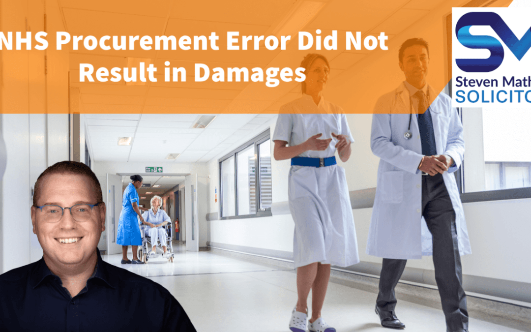 No Damages Awarded Despite Bad NHS Procurement Process –  Braceurself Limited v NHS England [2022] EWHC 2348 (TCC)
