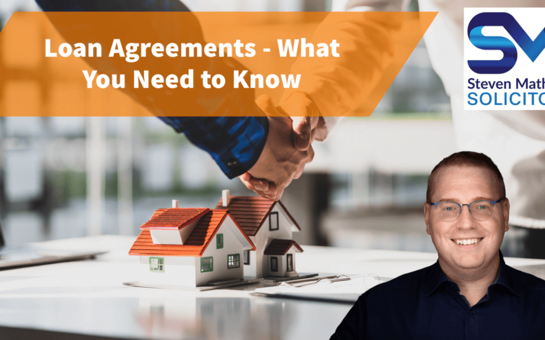Loan Agreements – What You Need to Know