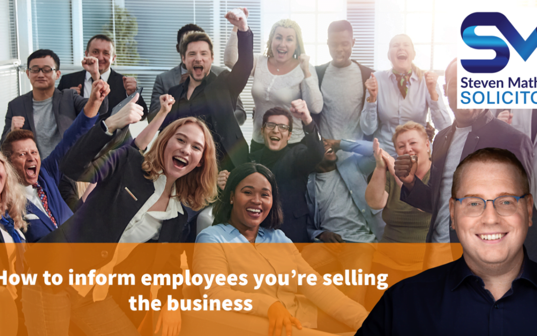 How to inform employees you’re selling the business