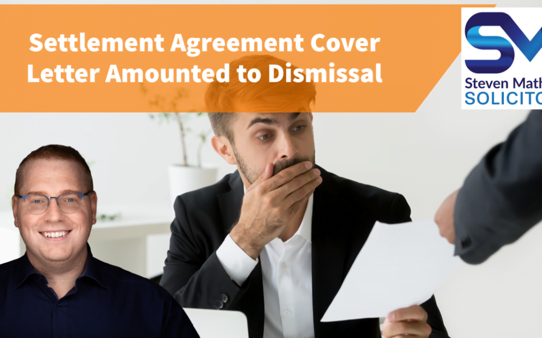 Letter to Employee Enclosing Settlement Agreement Which Was Headed Without Prejudice Amounted to a Dismissal Letter for the Purposes of Calculating Effective Date of Termination – Meaker v Cyxtera Technology UK Ltd [2023] EAT 17