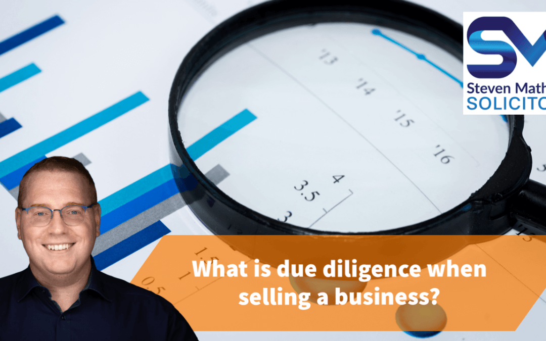 What is due diligence when selling a business?