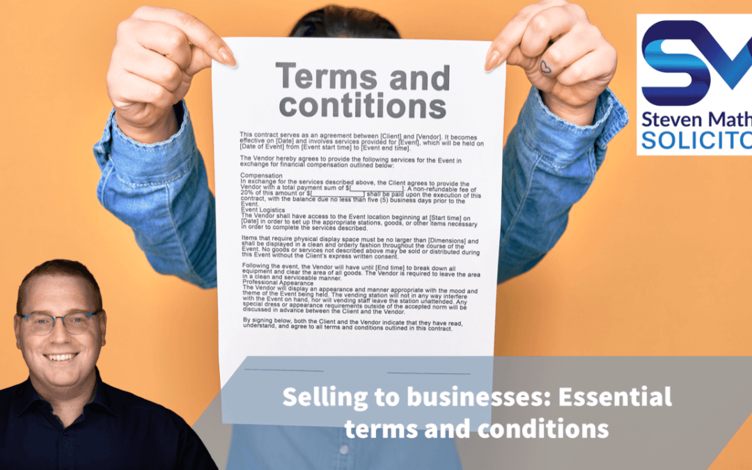 Selling to businesses: Essential terms and conditions