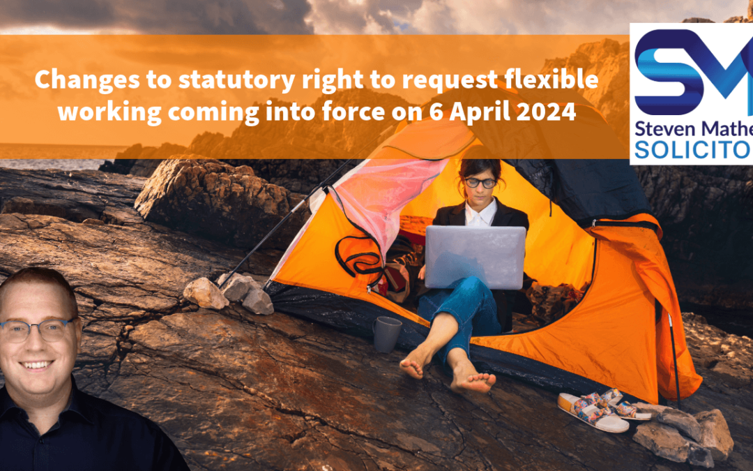 Changes to statutory right to request flexible working coming into force on 6 April 2024