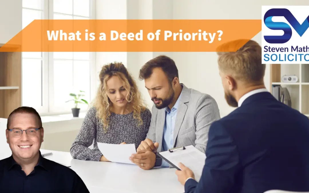 What is a Deed of Priority?