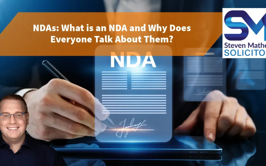 NDAs: What is an NDA and Why Does Everyone Talk About Them?