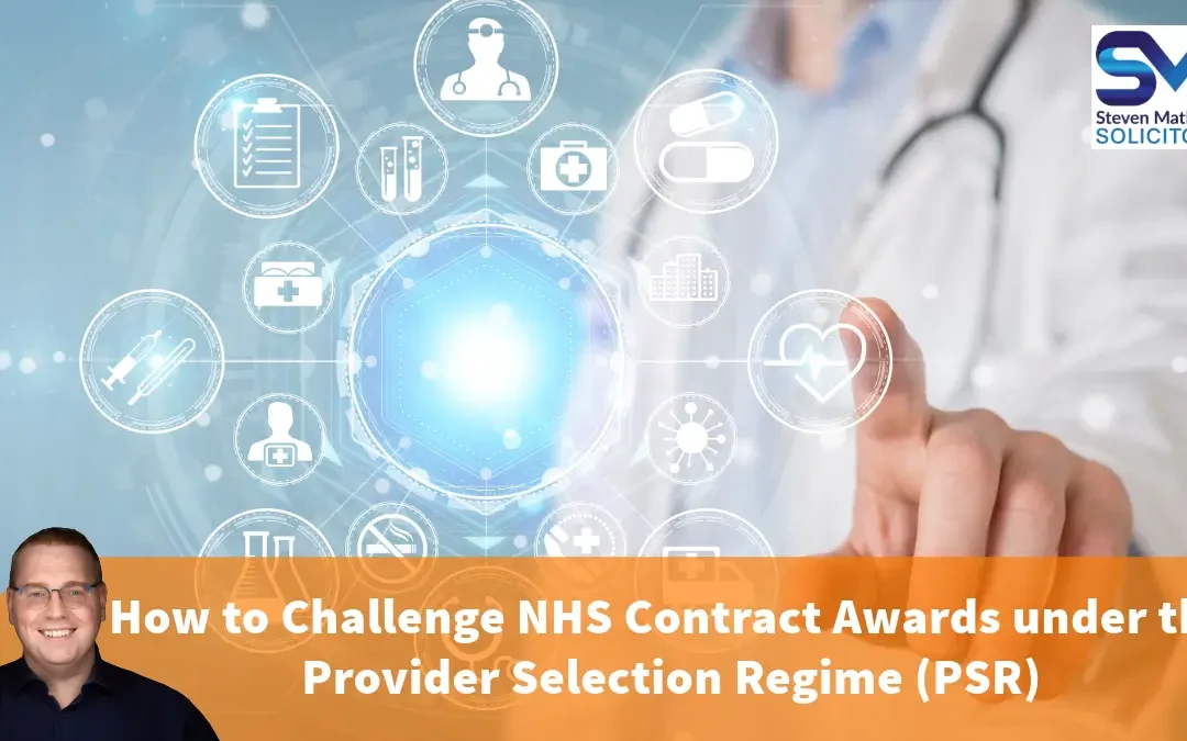 How to Challenge NHS Contract Awards under the Provider Selection Regime (PSR)