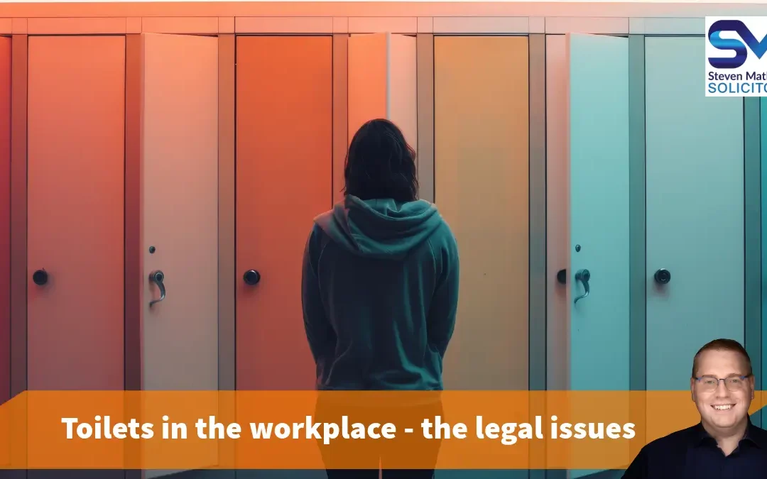 Toilets in the workplace – the legal issues