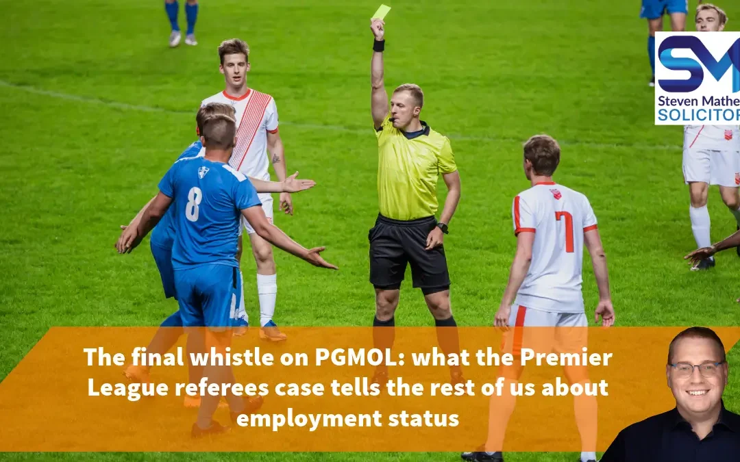 The final whistle on PGMOL: what the Premier League referees case tells the rest of us about employment status